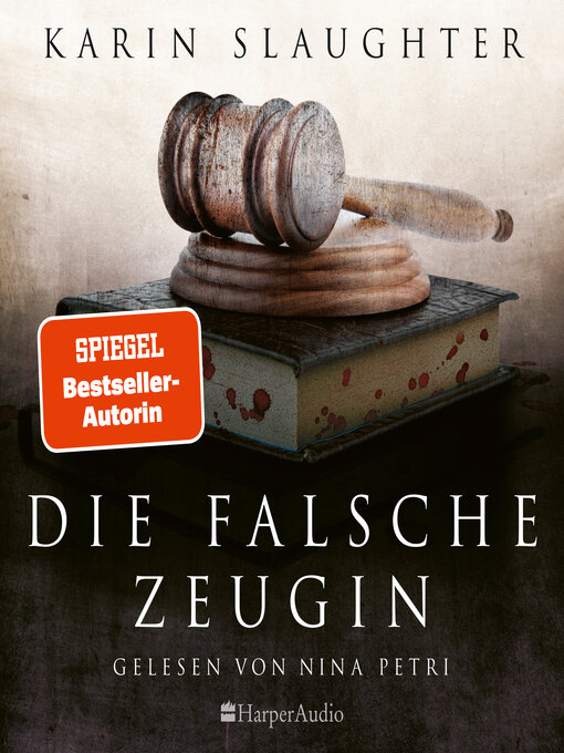 Title details for Die falsche Zeugin by Karin Slaughter - Available